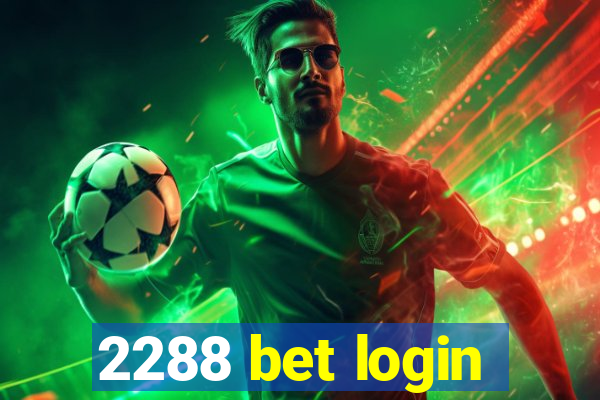 2288 bet login